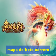 mapa do beto carrero